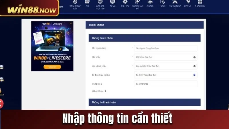 Điền chính xác thông tin cá nhân vào biểu mẫu đăng ký theo yêu cầu